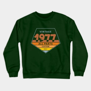 43rd Birthday T-Shirt - Vintage 1977 Crewneck Sweatshirt